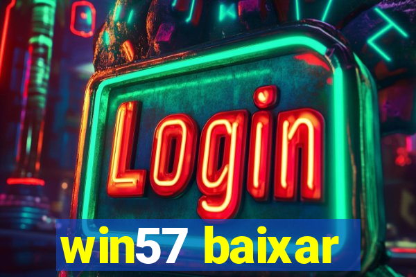 win57 baixar